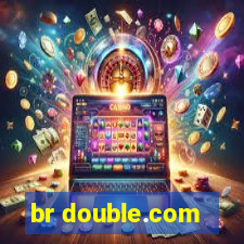 br double.com